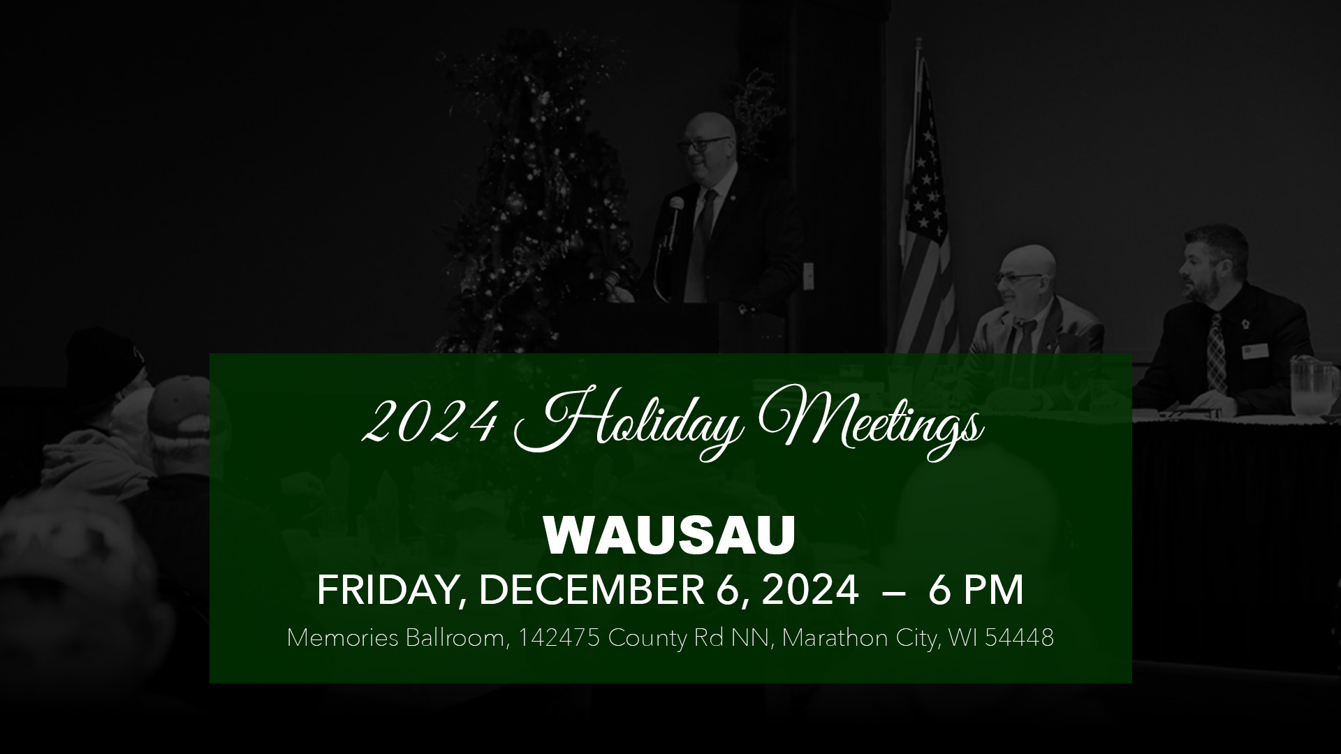 Wausau Holiday Meeting, December 6, 2024, 6 PM